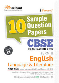 Arihant CBSE 10 Sample Question Paper ENGLISH LANGUAGE & LITERATURE Class IX